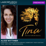 ALICE WITTMER FEIERT PREMIERE MIT „TINA – DAS TINA TURNER MUSICAL“ IN STUTTGART