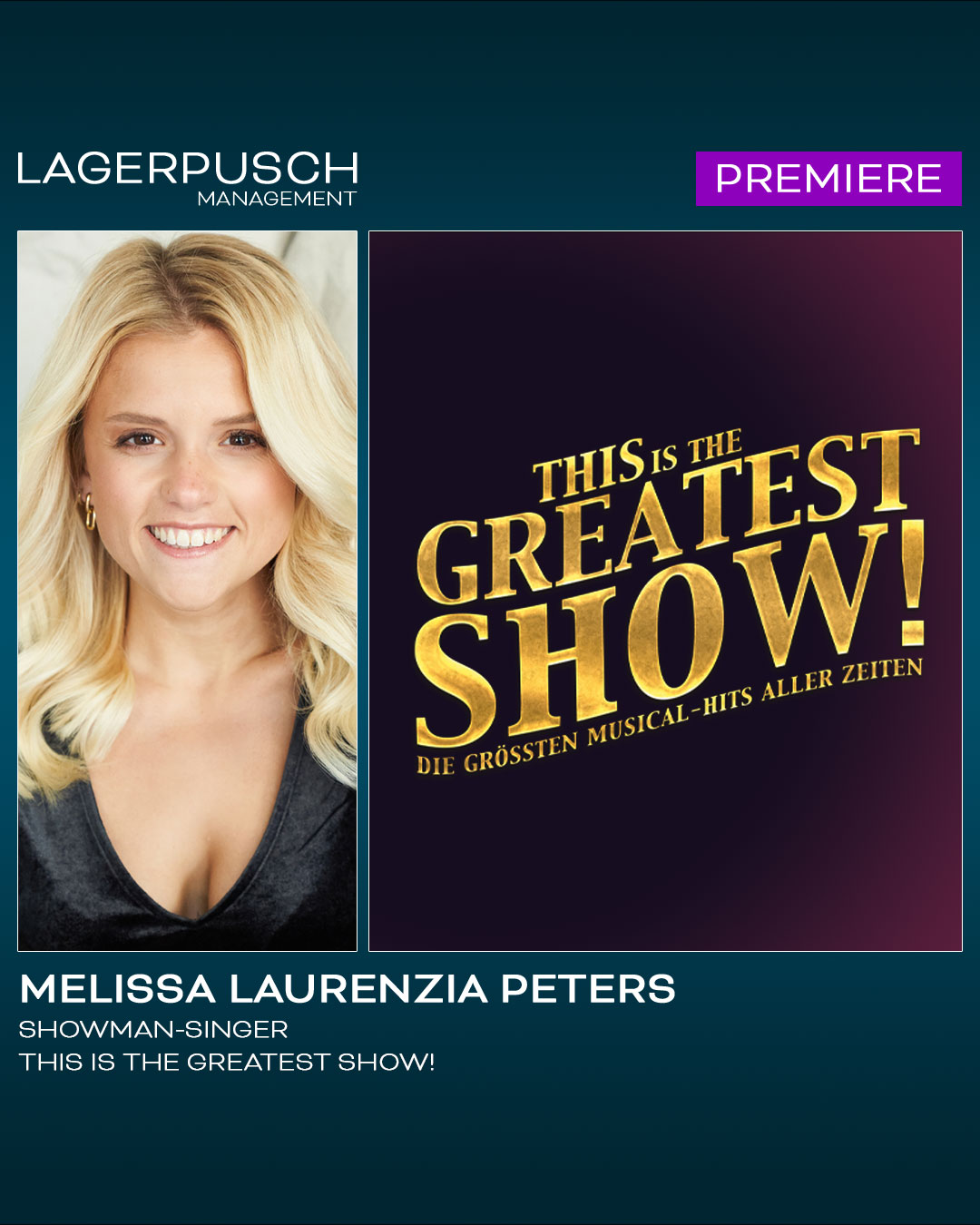 MELISSA LAURENZIA PETERS FEIERT PREMIERE MIT „THIS IS THE GREATEST SHOW“