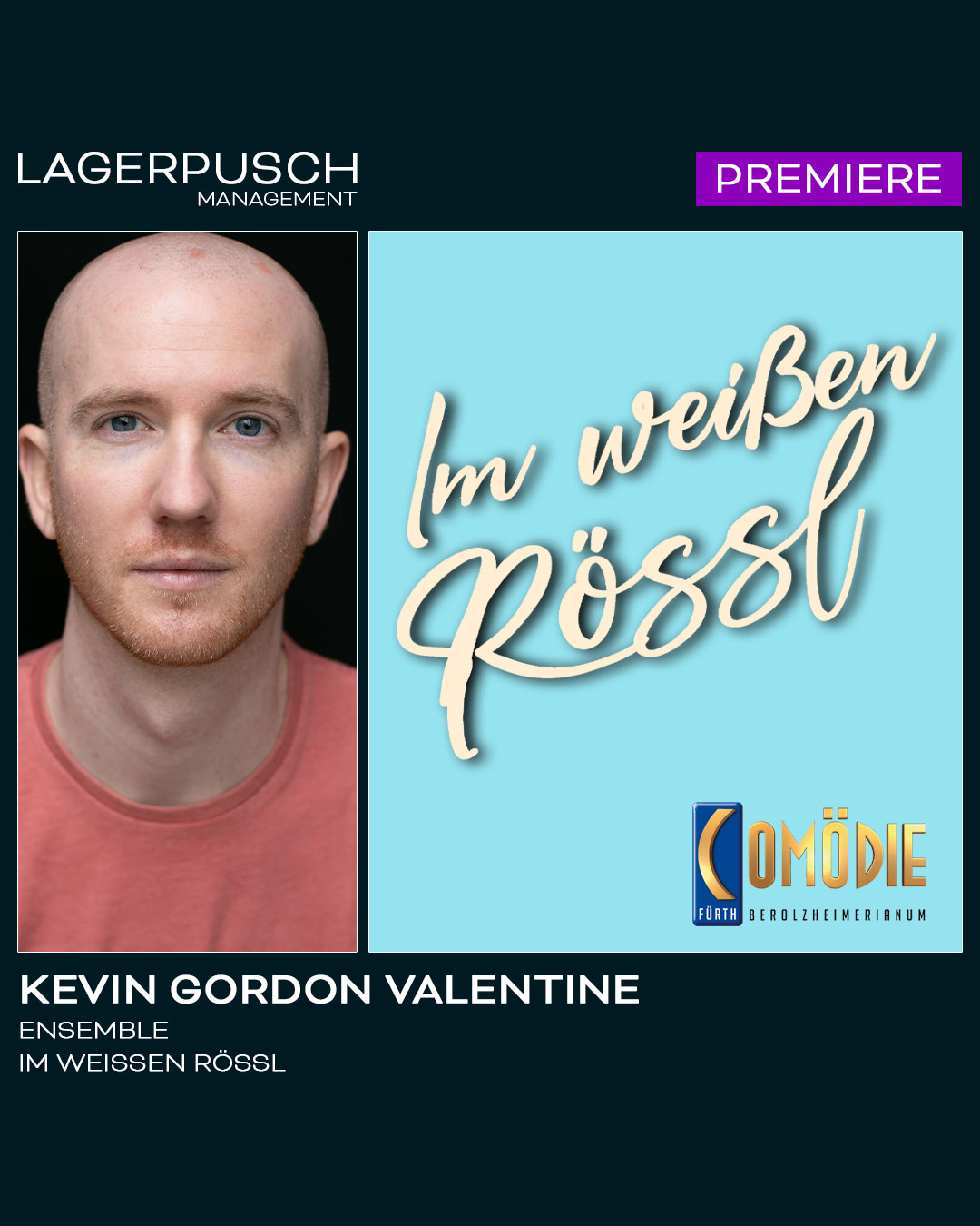 Kevin Gordon Valentine feiert Premiere mit IM WEISSEN RÖSSL in Fürth