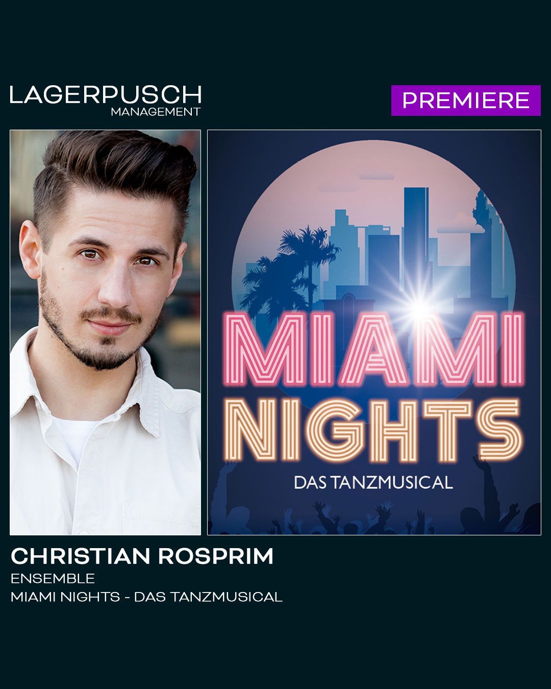Christian Rosprim feiert Premiere mit MIAMI NIGHTS