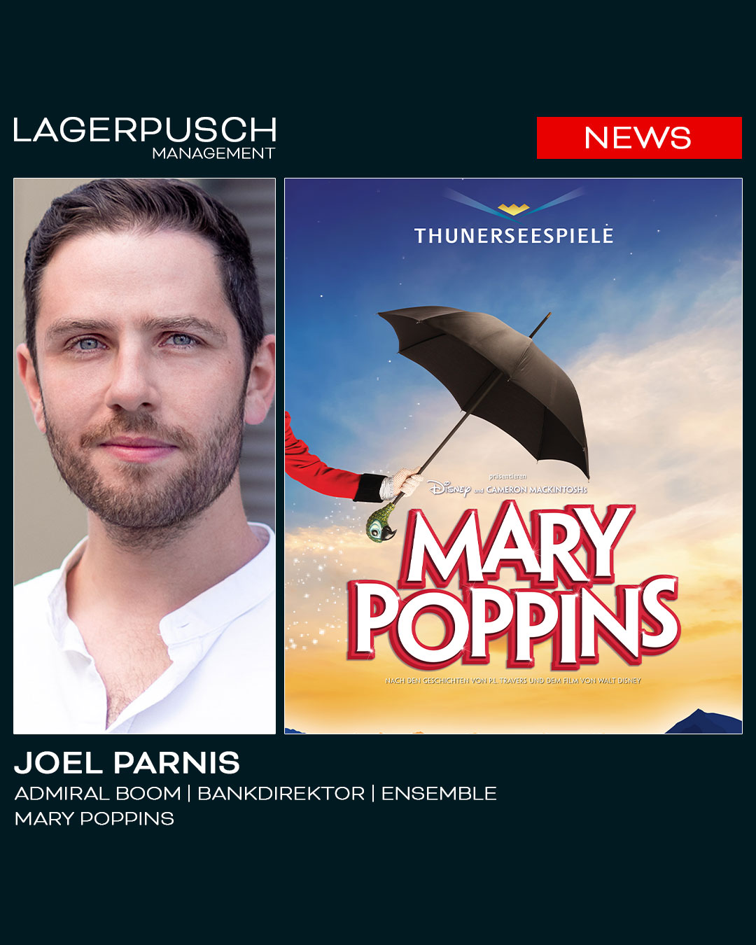 Joel Parnis wird Admiral Boom, Bankdirektor und Ensemble bei „Mary Poppins“ in Thun