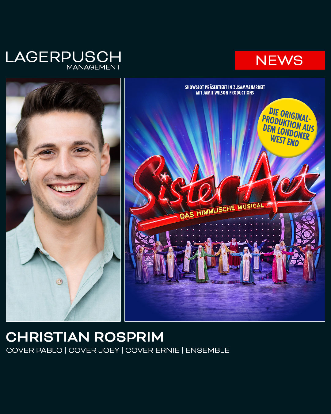 CHRISTIAN ROSPRIM WIRD COVER PABLO, COVER JOEY, COVER ERNIE UND ENSEMBLE BEI „SISTER ACT – DAS MUSICAL“