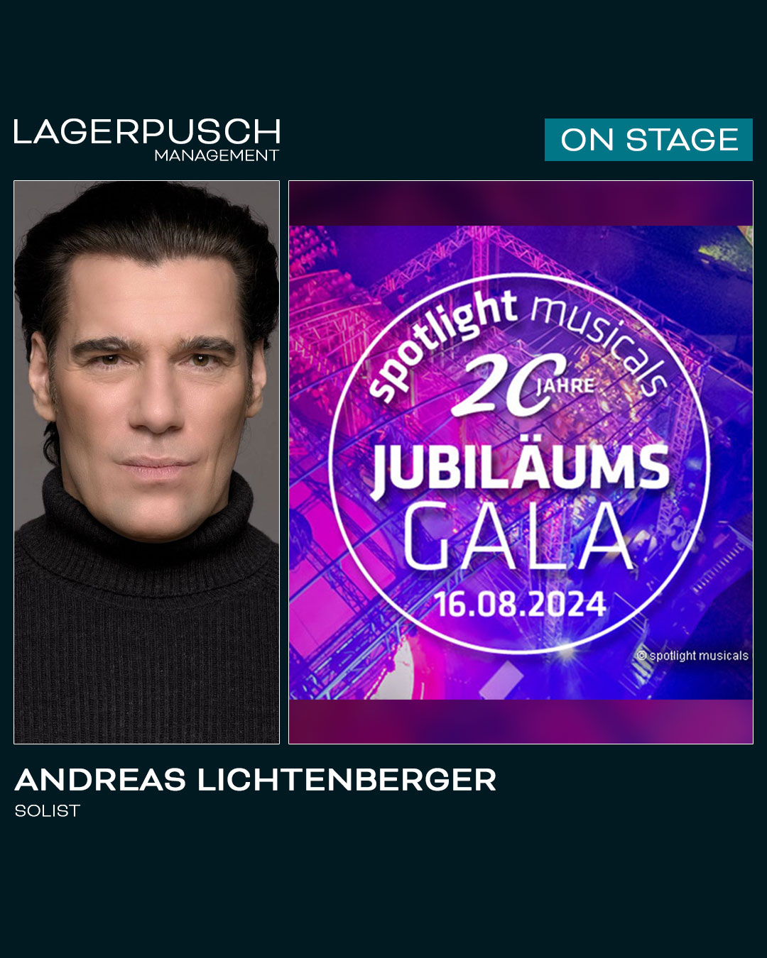 ANDREAS LICHTENBERGER ALS SOLIST BEI DER SPOTLIGHT MUSICALS JUBILÄUMSGALA