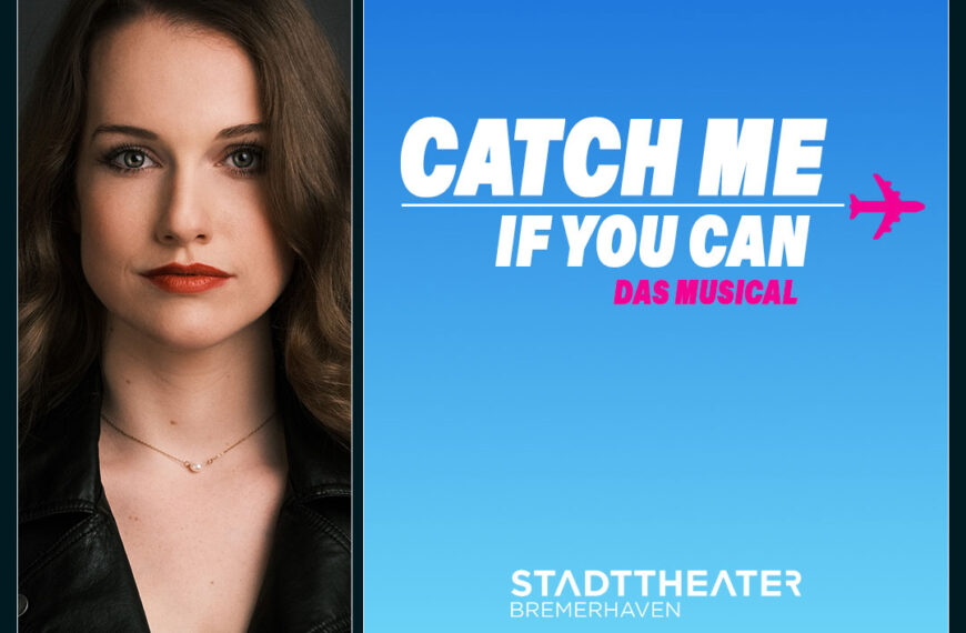 CELENA PIEPER WIRD BRENDA STRONG IN „CATCH ME IF YOU CAN“ AM STADTTHEATER BREMERHAVEN