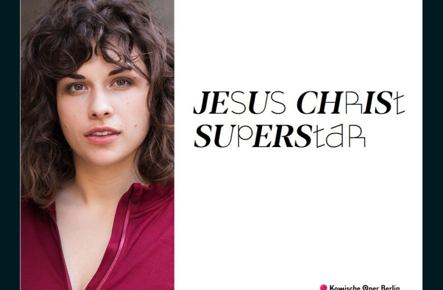 VIVIENNE DEJON WIRD TEIL DES ENSEMBLES VON „JESUS CHRIST SUPERSTAR“ AN DER KOMISCHEN OPER BERLIN